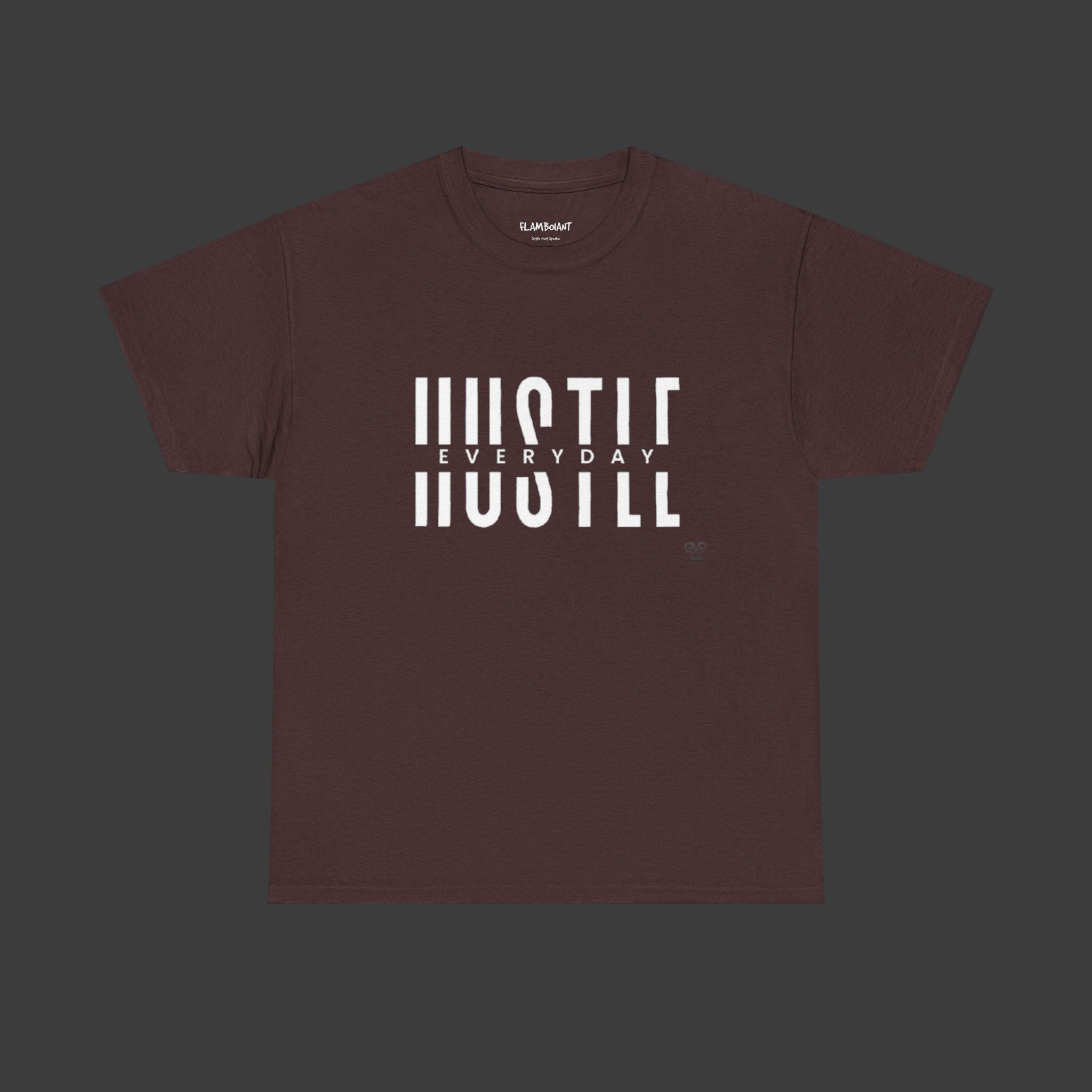 Hustle Everyday: Printed T-Shirt