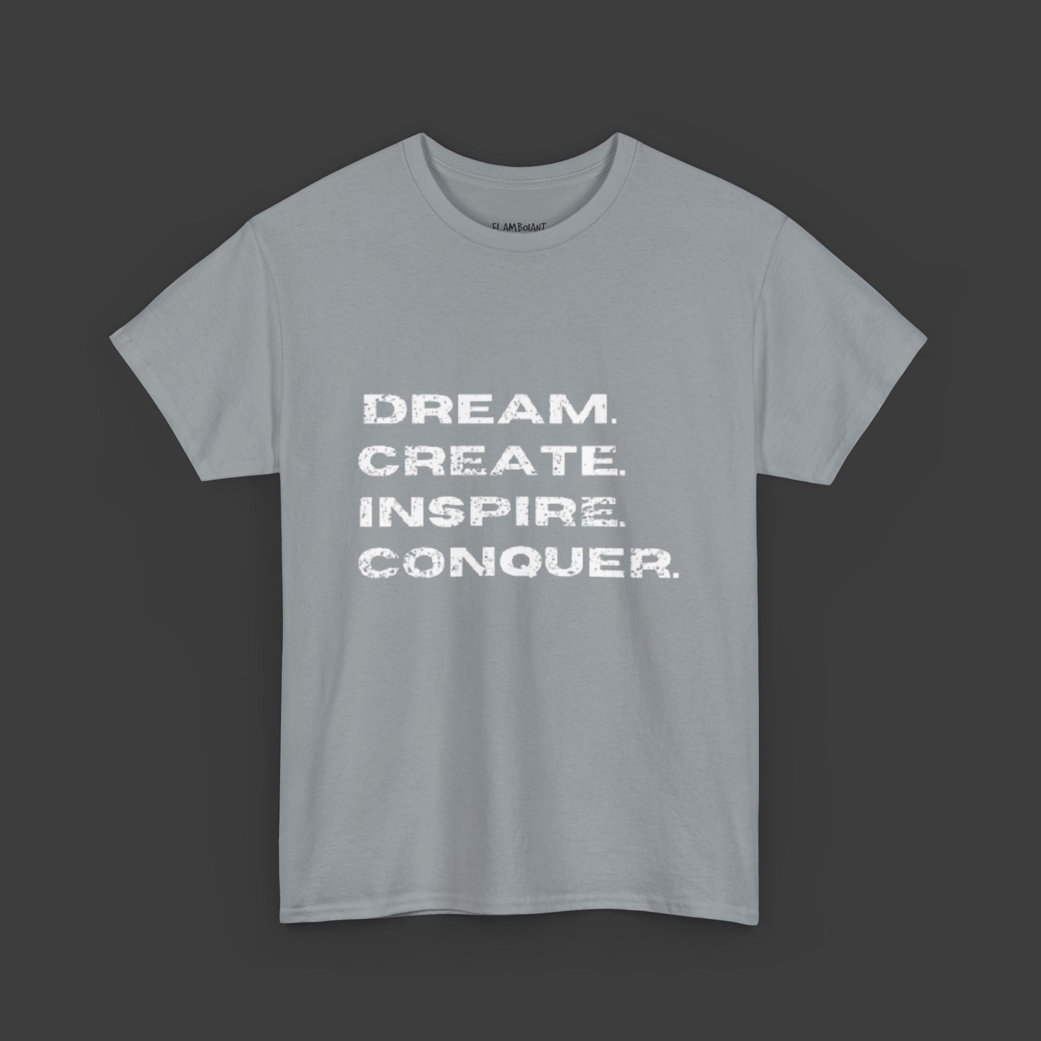 Motivational Quote: Printed T-Shirt