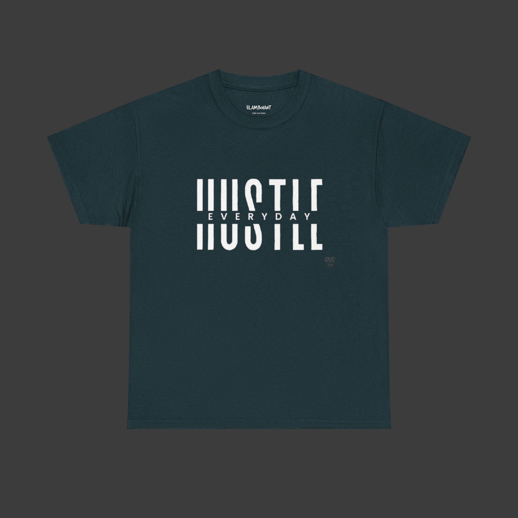 Hustle Everyday: Printed T-Shirt