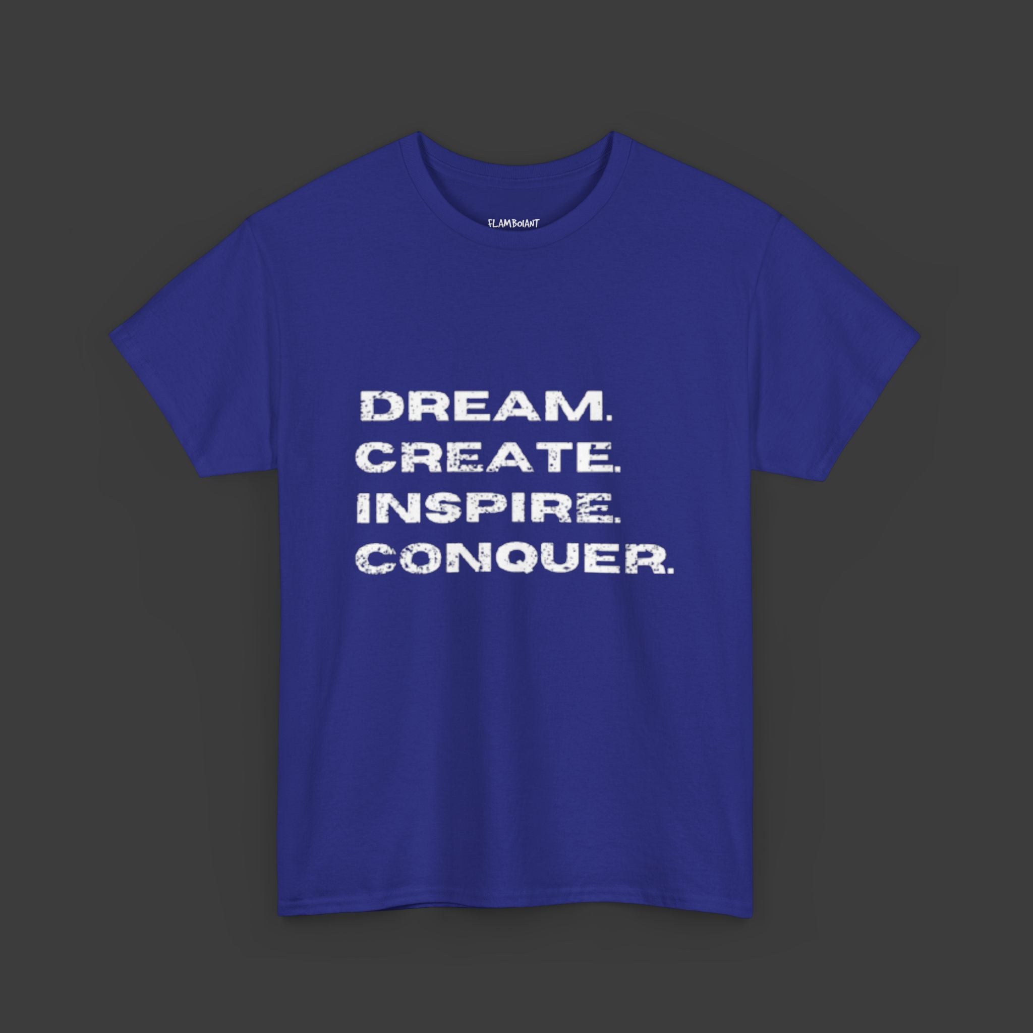 Motivational Quote: Printed T-Shirt