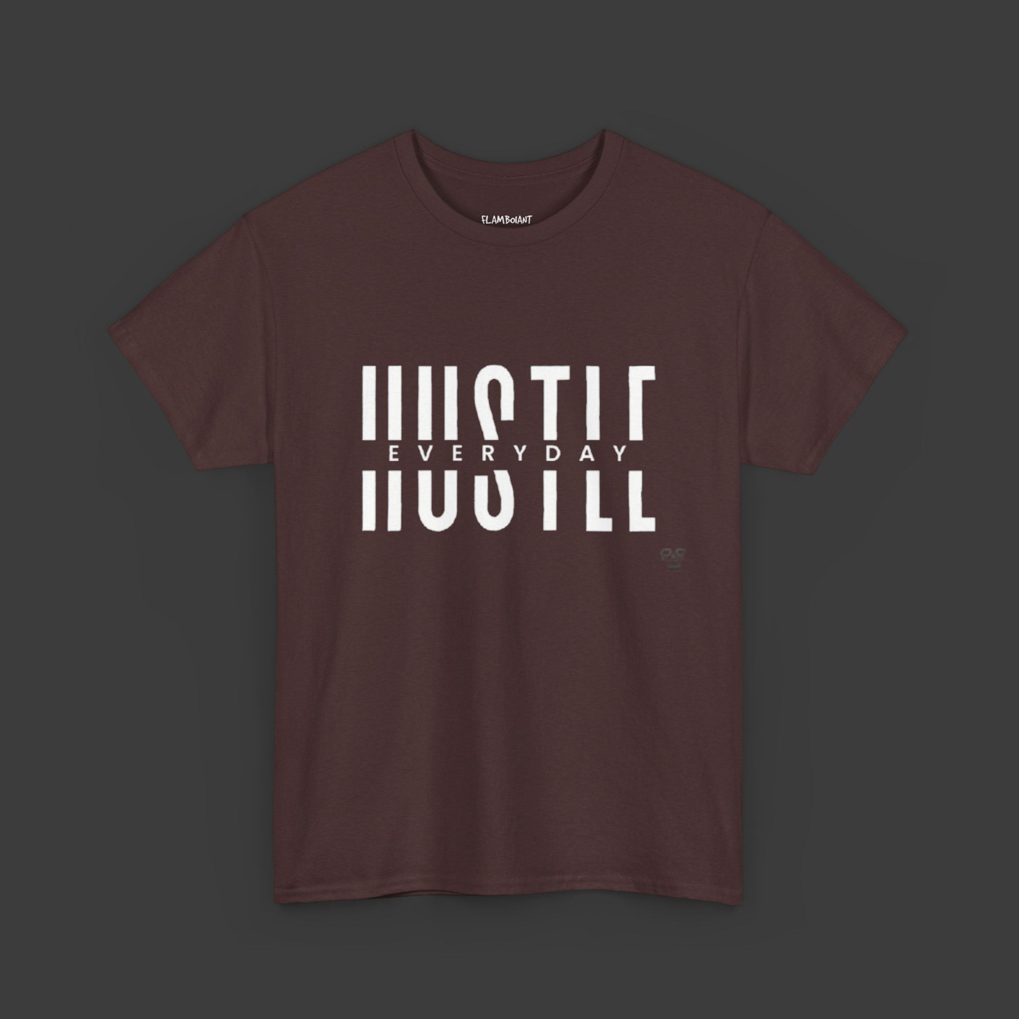 Hustle Everyday: Printed T-Shirt