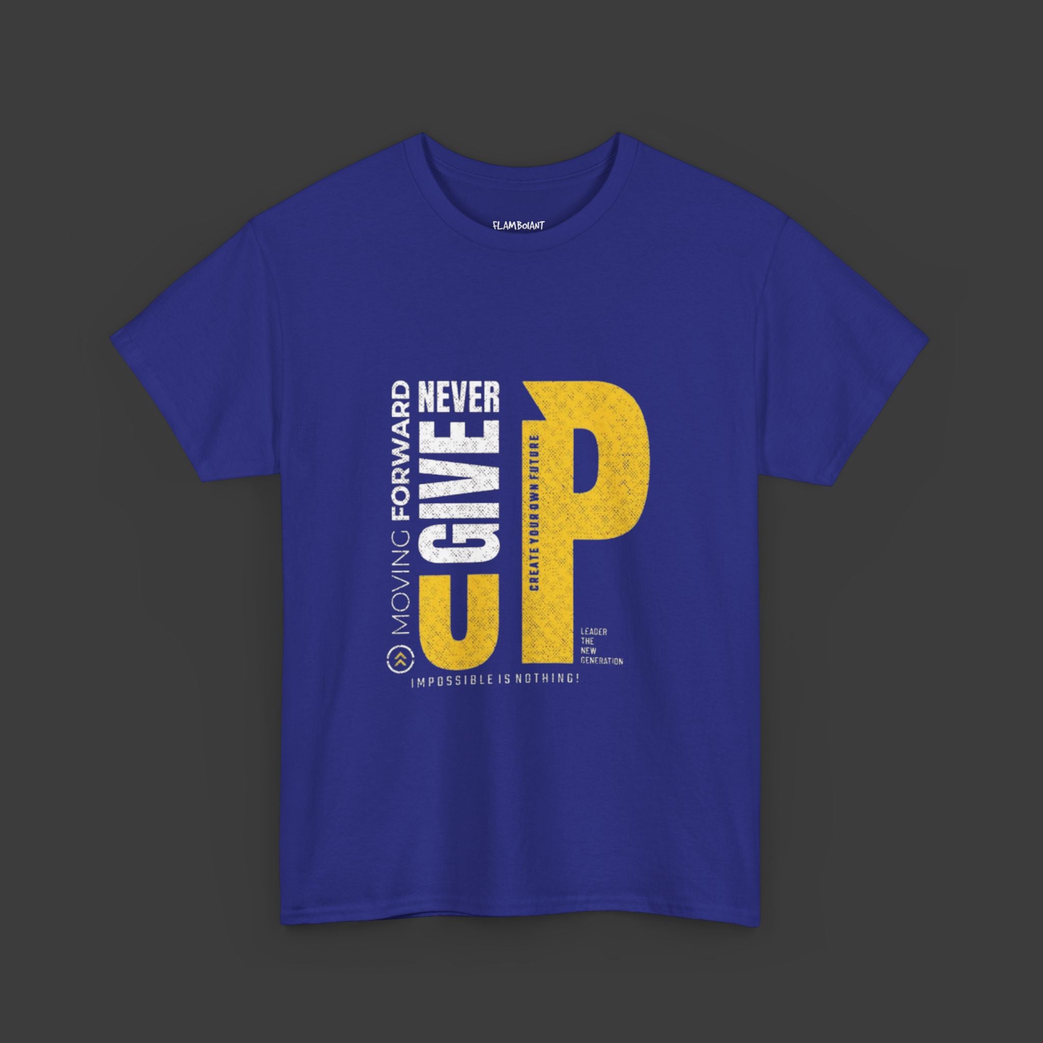 Never Give Up: Cotton Tee