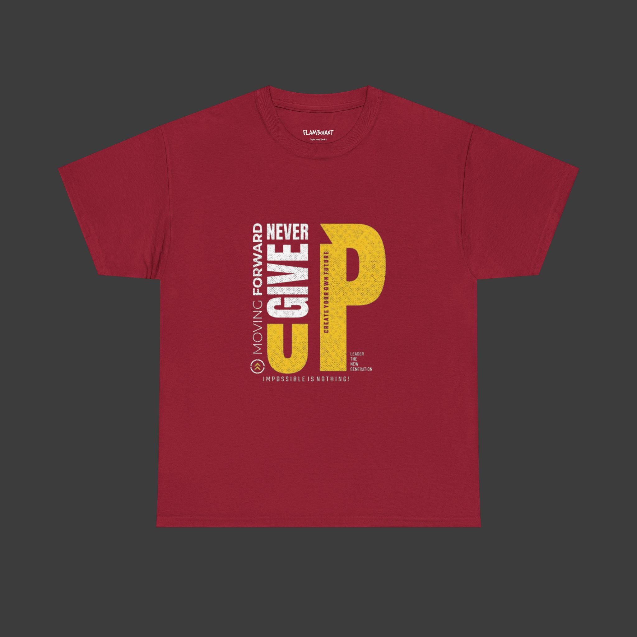 Never Give Up: Cotton Tee