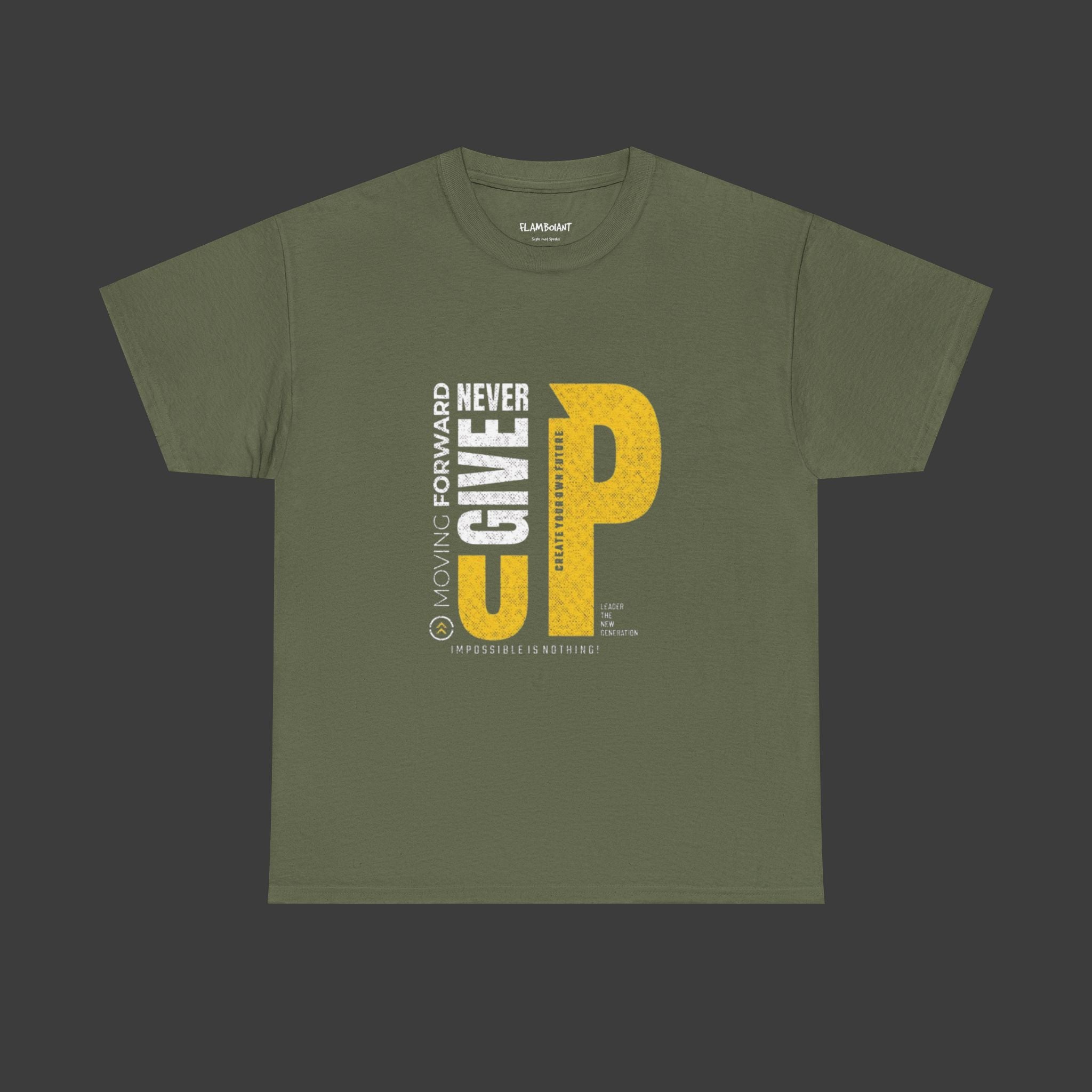 Never Give Up: Cotton Tee