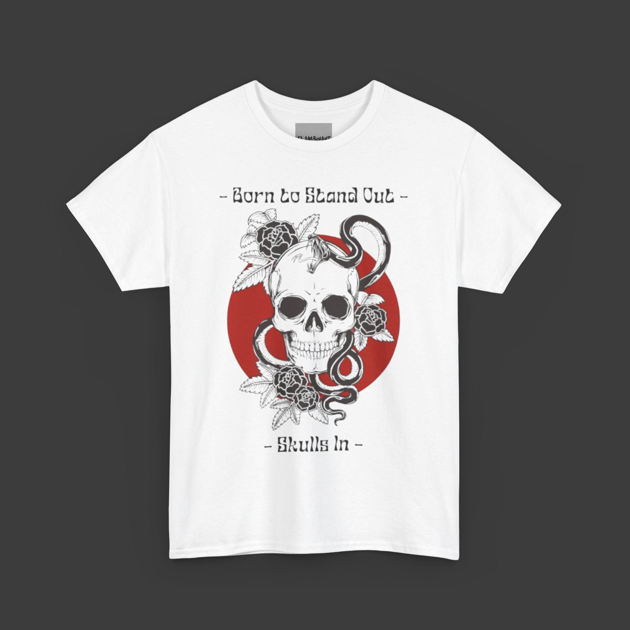 Born To Stand Out T-shirt