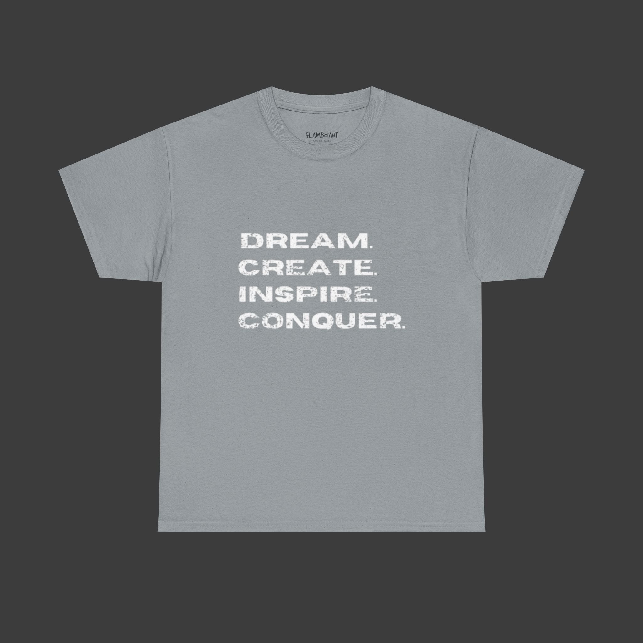 Motivational Quote: Printed T-Shirt